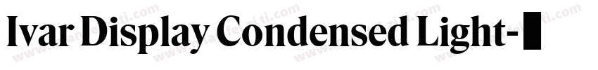 Ivar Display Condensed Light字体转换